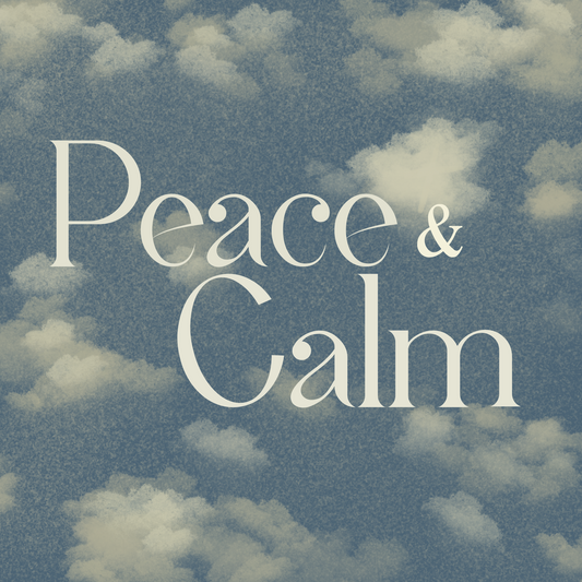 Peace and Calm